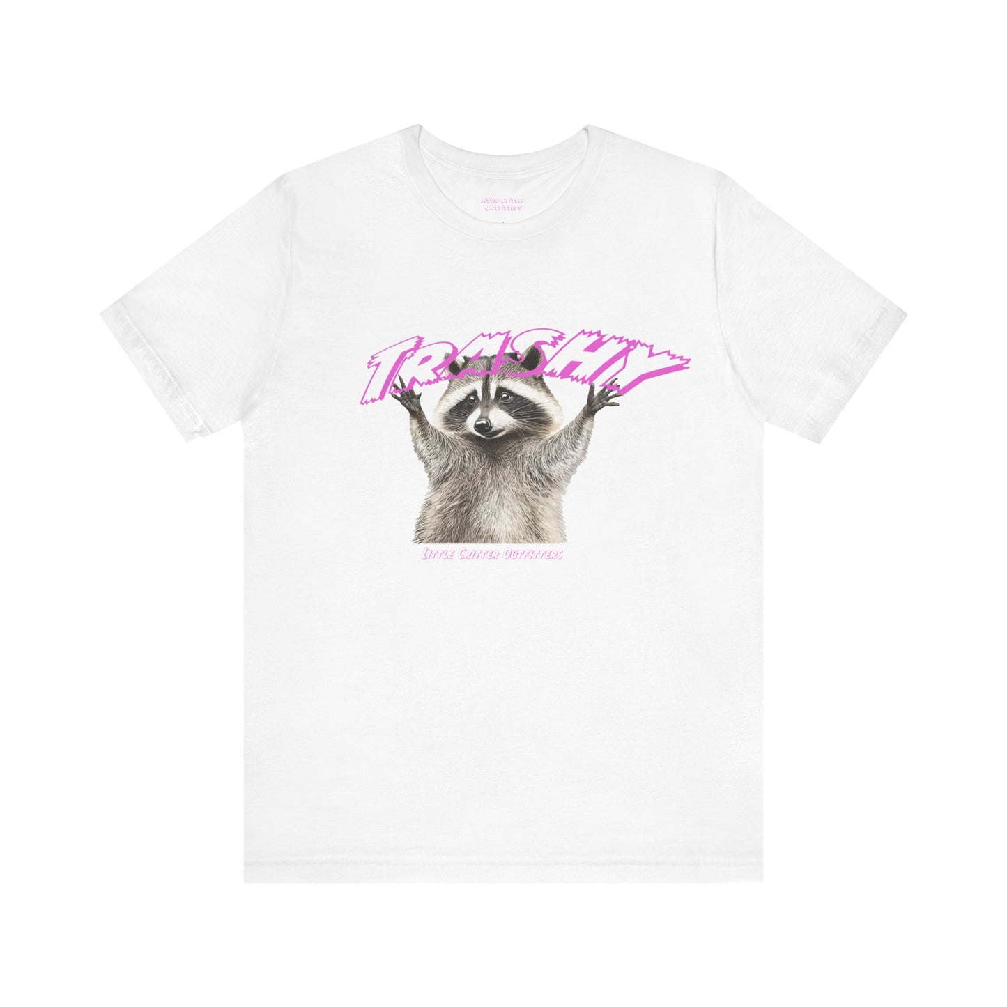 "Trashy" Raccoon Unisex Jersey Short Sleeve Tee - Fun & Quirky Graphic T-Shirt for Nature Lovers