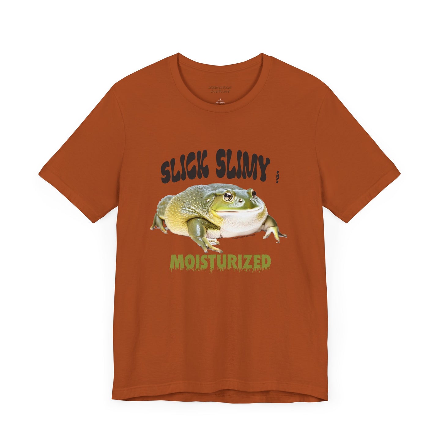 Slick Slimy Moisturized Tee - Fun Unisex T-Shirt for Nature Lovers